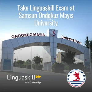 LINGUASKILL REGISTRATION - SAMSUN ONDOKUZ MAYIS ÜNİVERSİTESİ