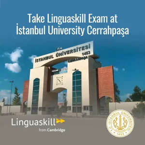 LINGUASKILL REGISTRATION - İSTANBUL ÜNİVERSİTESİ CERRAHPAŞA