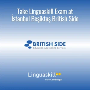 LINGUASKILL REGISTRATION - İSTANBUL BEŞİKTAŞ BRITISH SIDE